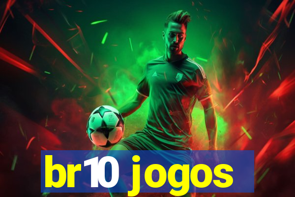 br10 jogos